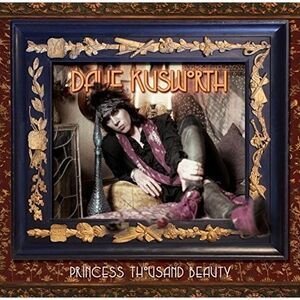 Dave Kusworth - Princess Thousand Beauty  CD